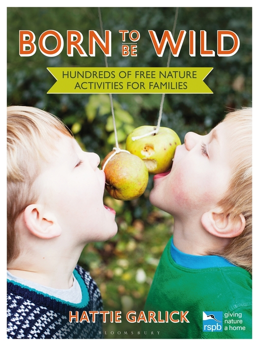 Title details for Born to Be Wild by Hattie Garlick - Available